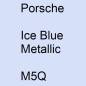 Preview: Porsche, Ice Blue Metallic, M5Q.